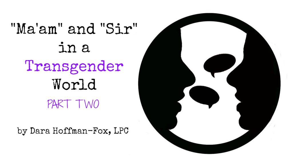 ma-am-and-sir-in-a-transgender-world-part-two-dara-hoffman-fox